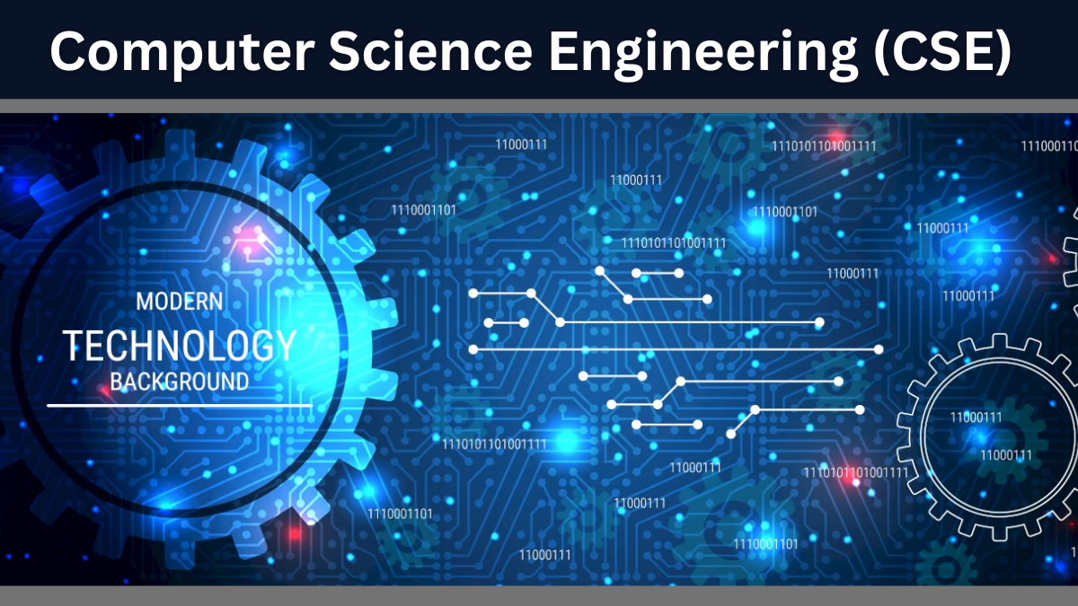 Computer Science Engineering (CSE)