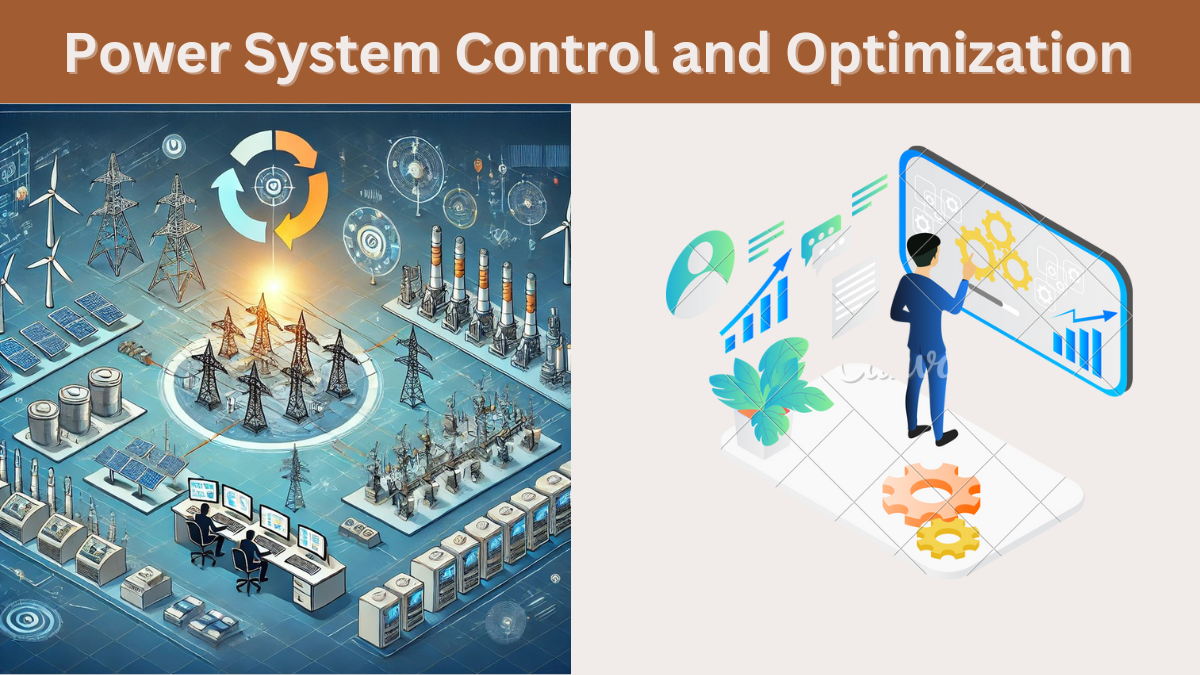 Power System Control and Optimization