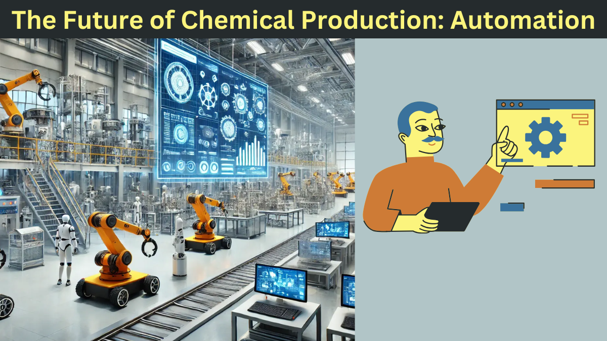 The Future of Chemical Production: Automation