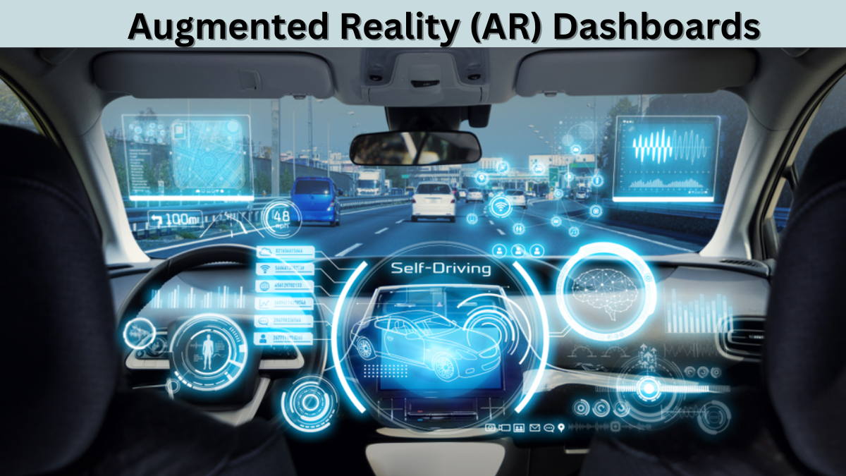 Augmented Reality (AR) Dashboards