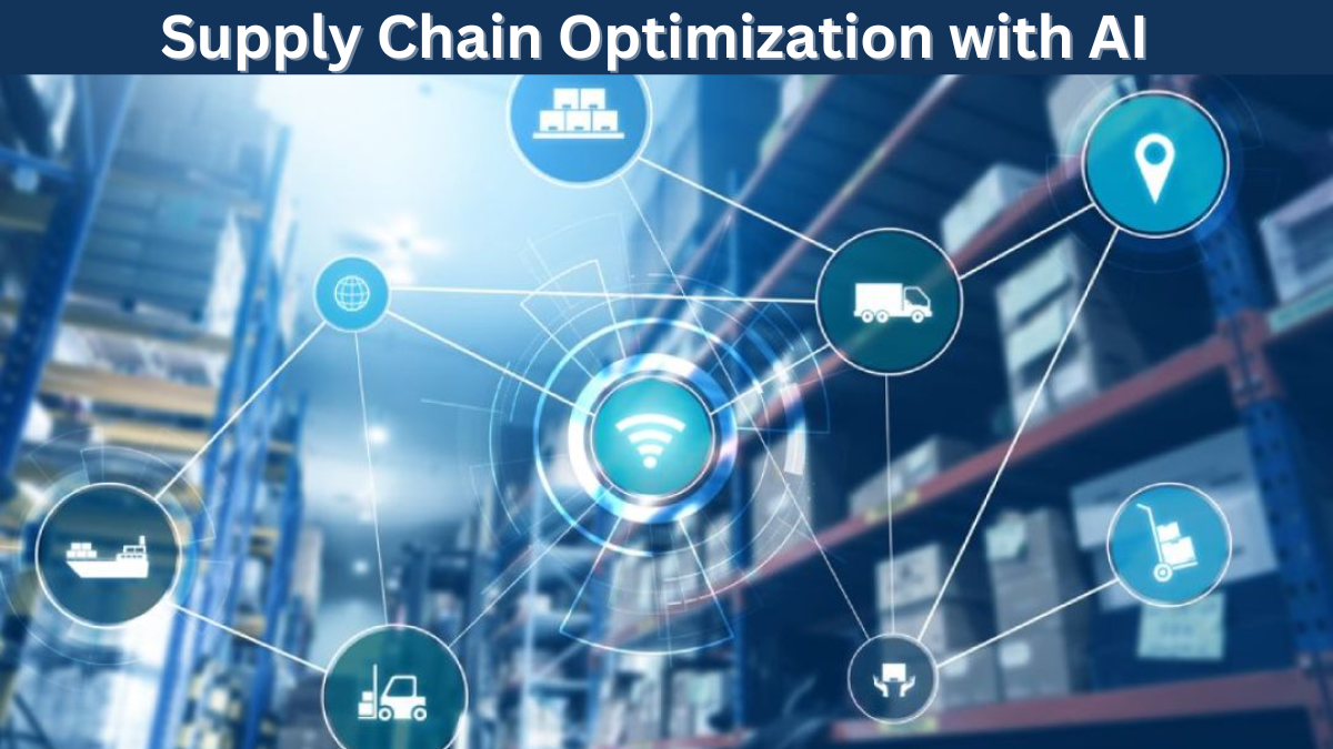 Supply Chain Optimization with AI